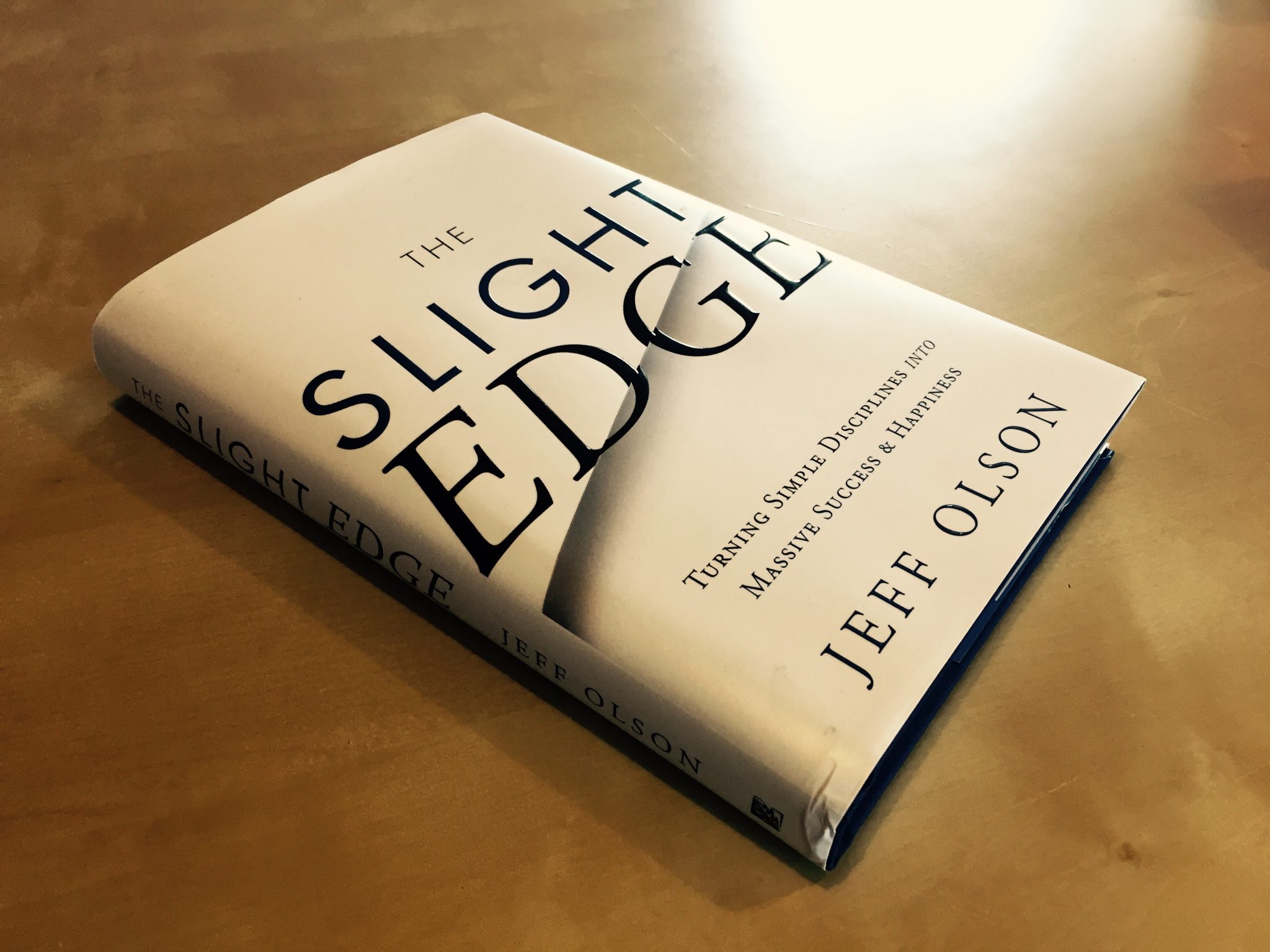 Review: The Slight Edge, by Jeff Olson – Scott Gould
